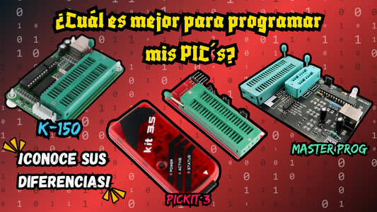Programador K150, PICKIT 3 y Marter-Prog: ¡Conoce las diferencias!