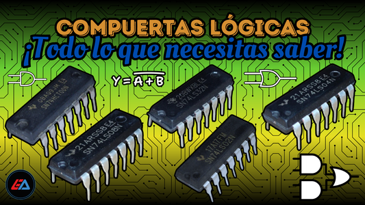 Compuertas Lógicas: ¿Qué son?, ¿Cómo funcionan?, ¿Para qué sirven? 🤖🔌
