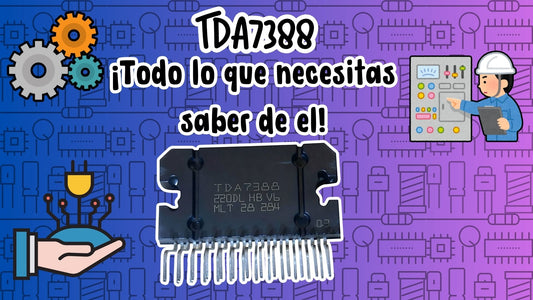 TDA7388, ¡Todo lo que necesitas saber de el! ☝😎✨