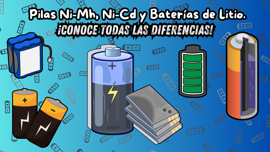 Pilas Ni-Mh, Ni-Cd y baterias de Litio. ¡Conoce todas las diferencias! 🔋🪫