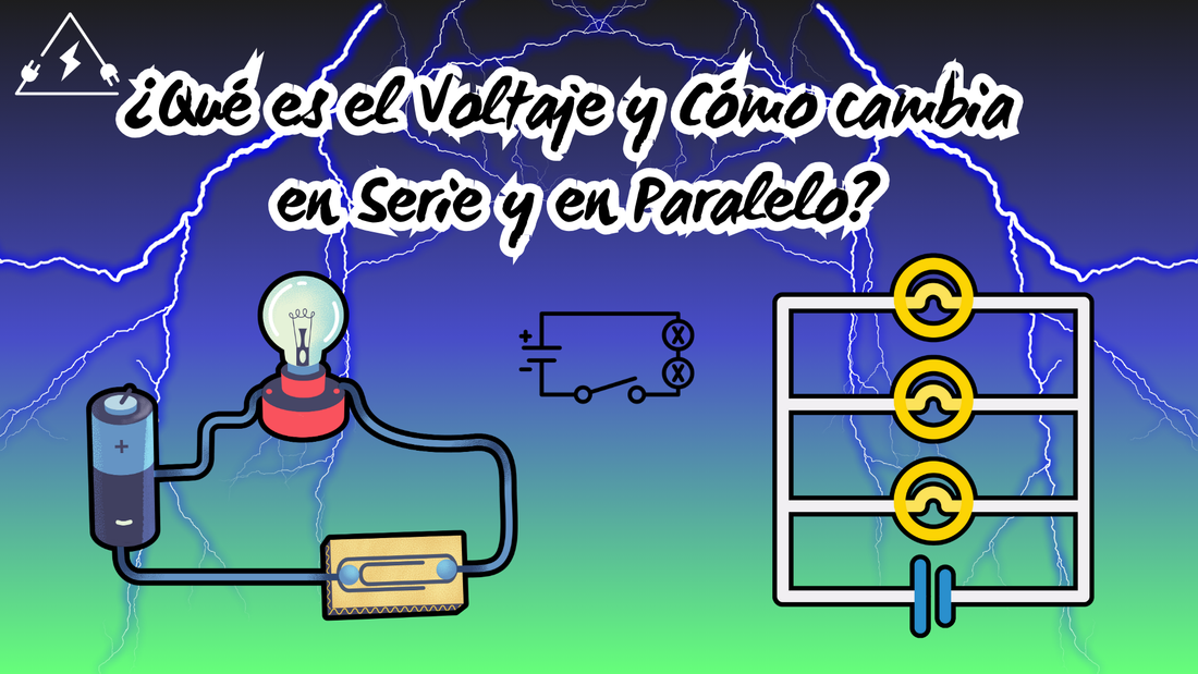 ¿Qué es el Voltaje y Cómo cambia en Serie y en Paralelo? ⚡