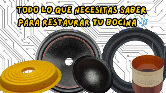 Material para Reparar Bocinas: Que necesitas para Restaurar tu Bocina Parlante 🎶