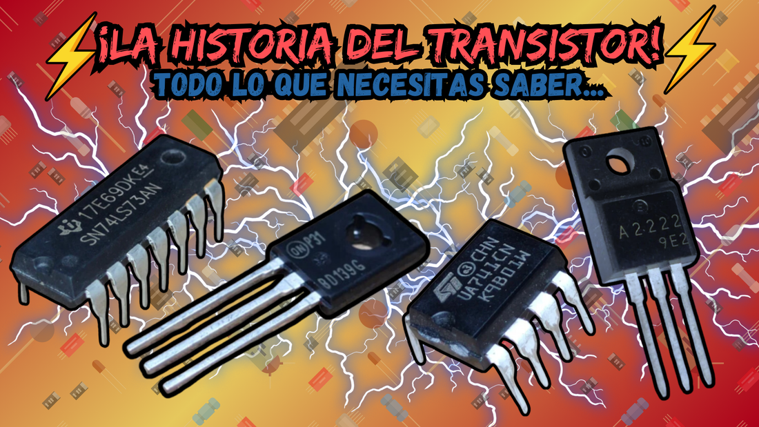 La Historia del Transistor y como su creacion revoluciono el mundo 🌍🥸